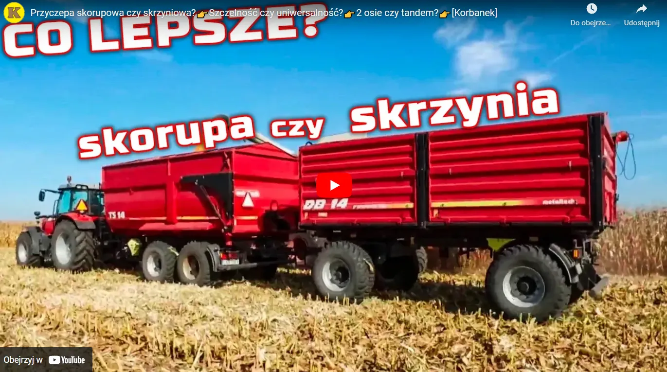 Przyczepy rolnicze wywrotki burtowe skorupowe przeładunkowe